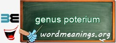 WordMeaning blackboard for genus poterium